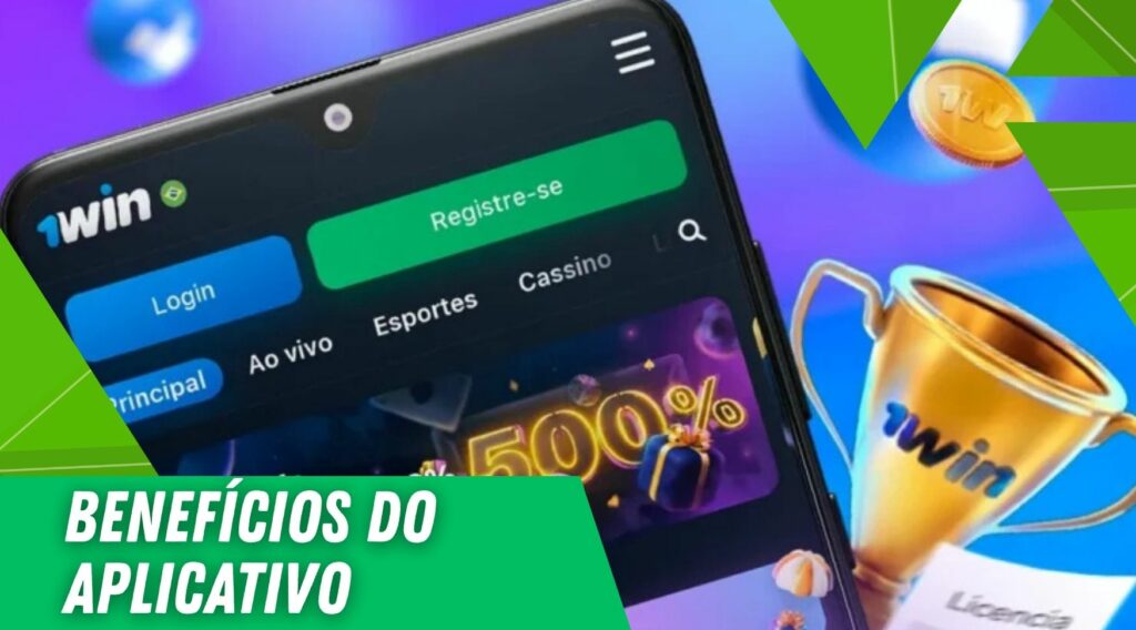 Benefícios do aplicativo 1win Brasil Visão geral