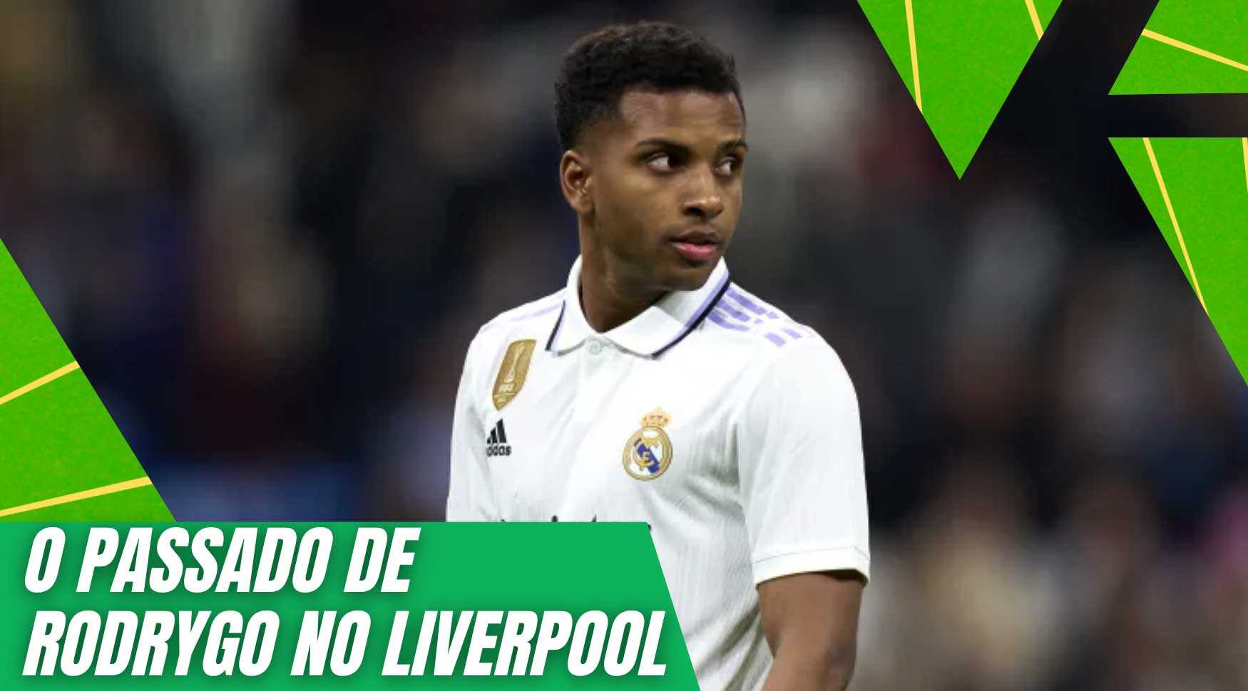 O passado de Rodrygo no Liverpool ressurge com a saída do Real Madrid se aproximando