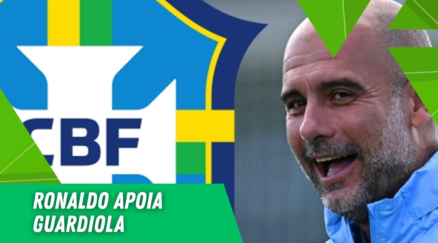 Ronaldo apoia Guardiola para o cargo de técnico da seleção brasileira